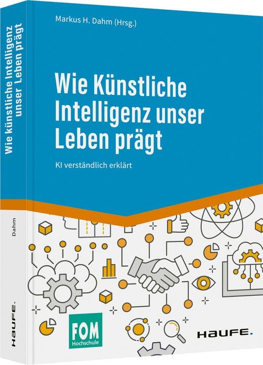 Produktbild: Wie Künstliche Intelligenz unser Leben prägt
