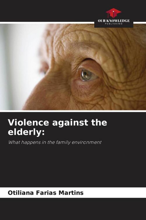 Produktbild: Violence against the elderly: