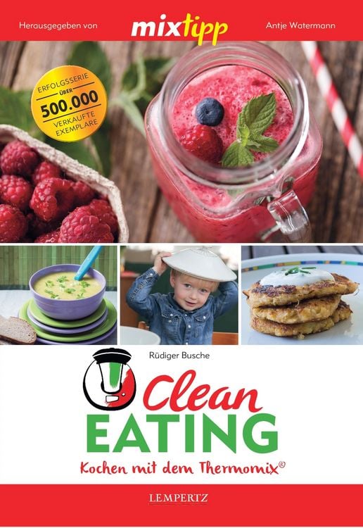 Bild vom Artikel MIXtipp Clean Eating vom Autor Rüdiger Busche