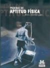 Produktbild: Mart&iacute;nez L&oacute;pez, E: Pruebas de aptitud f&iacute;sica