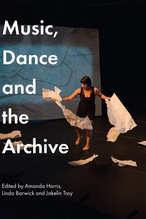 Produktbild: Music, Dance and the Archive