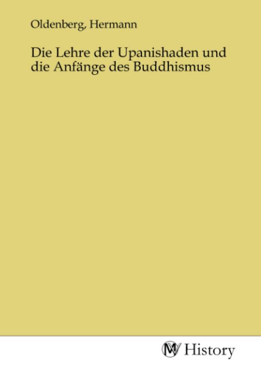 Produktbild: Die Lehre der Upanishaden und die Anf&auml;nge des Buddhismus