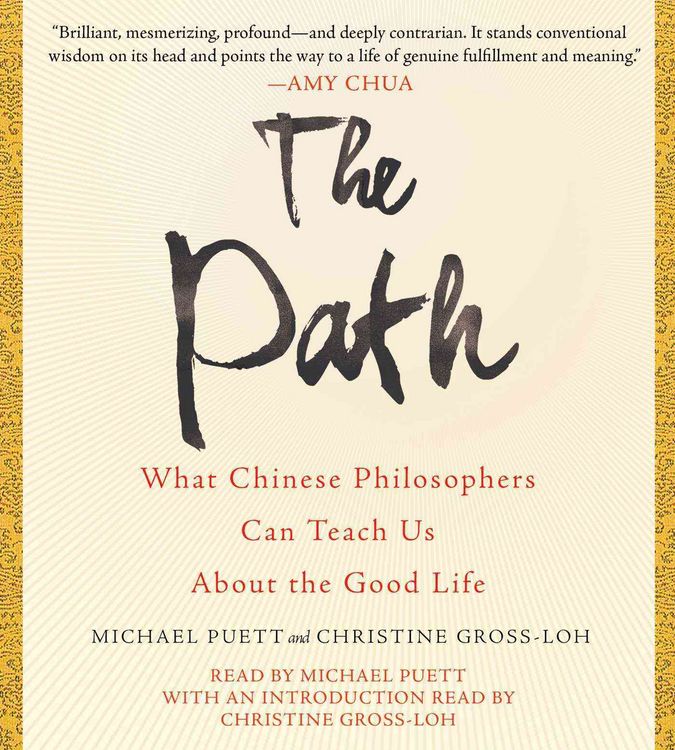 Produktbild: The Path: What Chinese Philosophers Can Teach Us about the Good Life