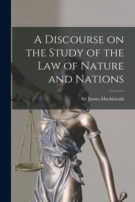 Produktbild: A Discourse on the Study of the Law of Nature and Nations [microform]