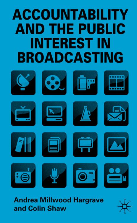 Produktbild: Accountability and the Public Interest in Broadcasting