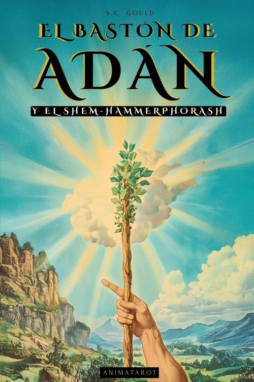 Produktbild: El Bast&oacute;n de Ad&aacute;n y el Shem-Hammephorash - Edici&oacute;n Ilustrada