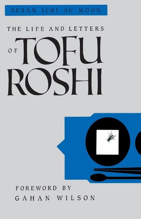 Produktbild: The Life and Letters of Tofu Roshi