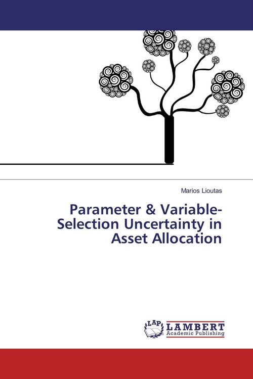 Produktbild: Parameter & Variable-Selection Uncertainty in Asset Allocation