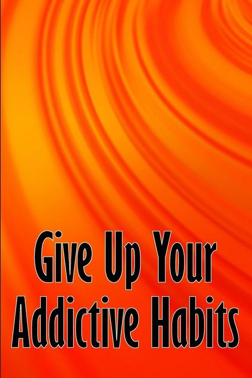 Produktbild: Give Up Your Addictive Habits