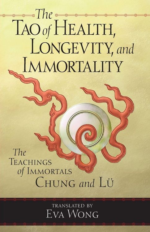 Produktbild: The Tao of Health, Longevity, and Immortality