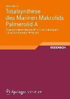 Produktbild: Totalsynthese des Marinen Makrolids Palmerolid A