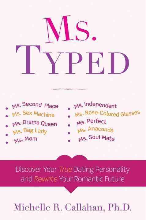 Produktbild: Ms. Typed: Discover Your True Dating Personality and Rewrite Your Romantic Future