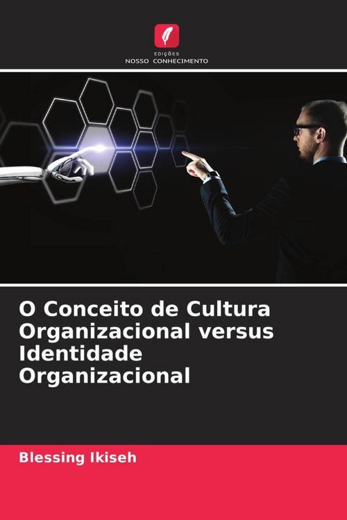 Produktbild: O Conceito de Cultura Organizacional versus Identidade Organizacional