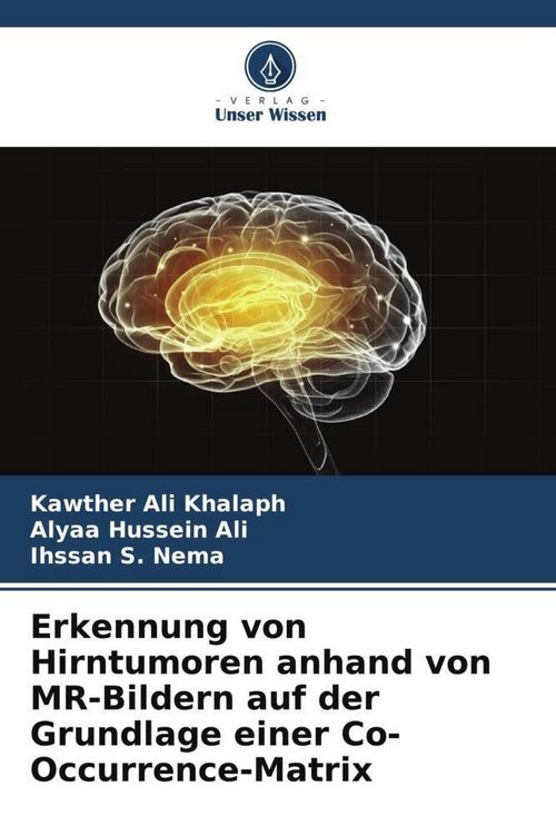 Produktbild: Erkennung von Hirntumoren anhand von MR-Bildern auf der Grundlage einer Co-Occurrence-Matrix