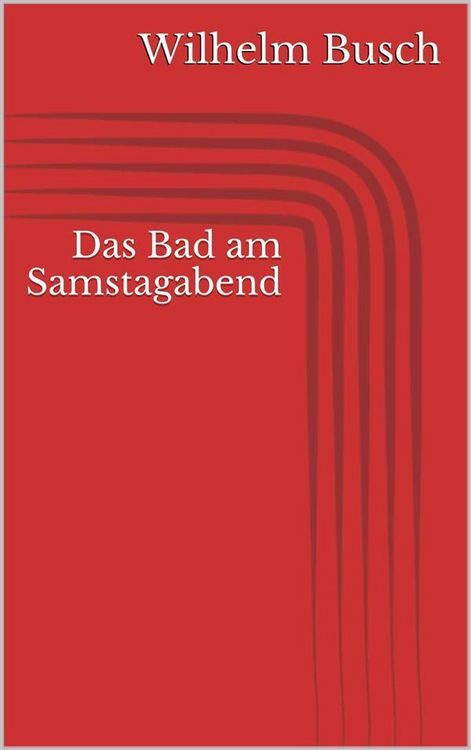 Produktbild: Das Bad am Samstagabend