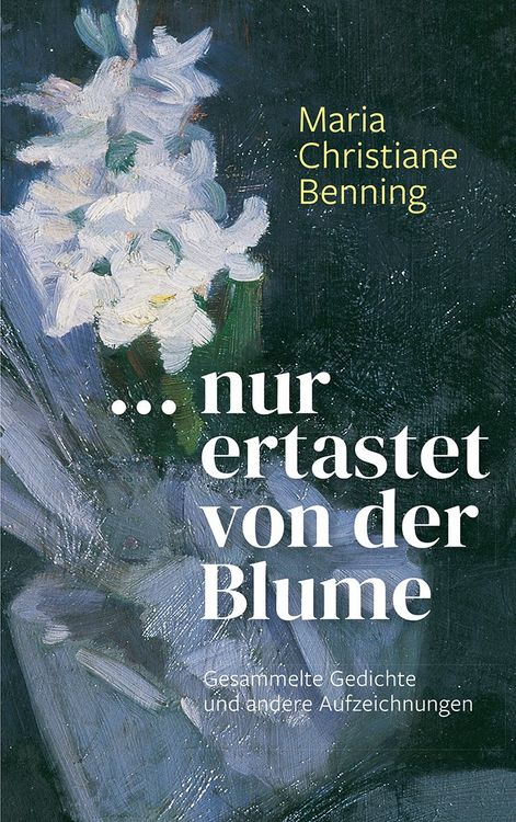 Produktbild: &hellip; nur ertastet von der Blume