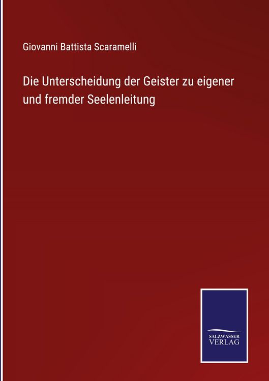 Produktbild: Die Unterscheidung der Geister zu eigener und fremder Seelenleitung