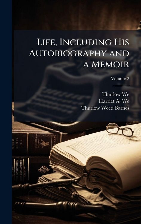 Produktbild: Life, Including His Autobiography and a Memoir