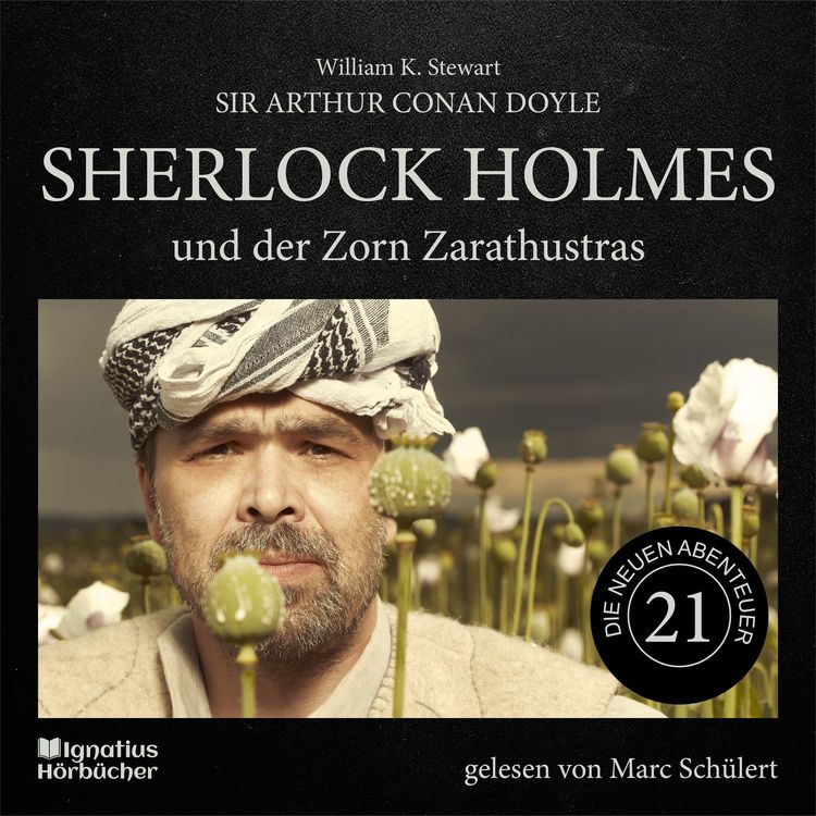Produktbild: Sherlock Holmes und der Zorn Zarathustras (Die neuen Abenteuer, Folge 21)