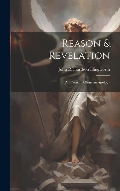 Produktbild: Reason & Revelation: An Essay in Christian Apology