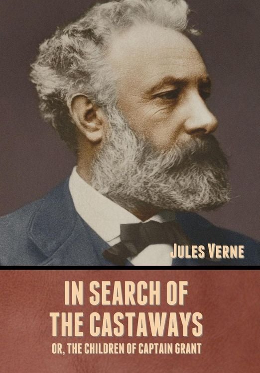 Produktbild: In Search of the Castaways; Or, The Children of Captain Grant
