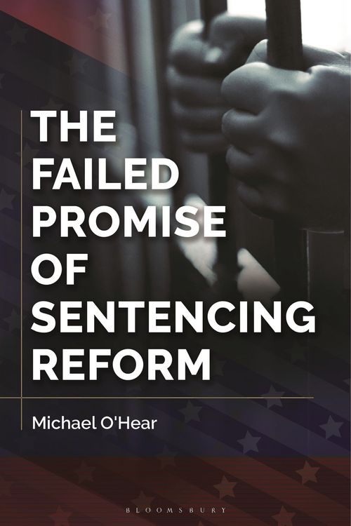 Produktbild: The Failed Promise of Sentencing Reform