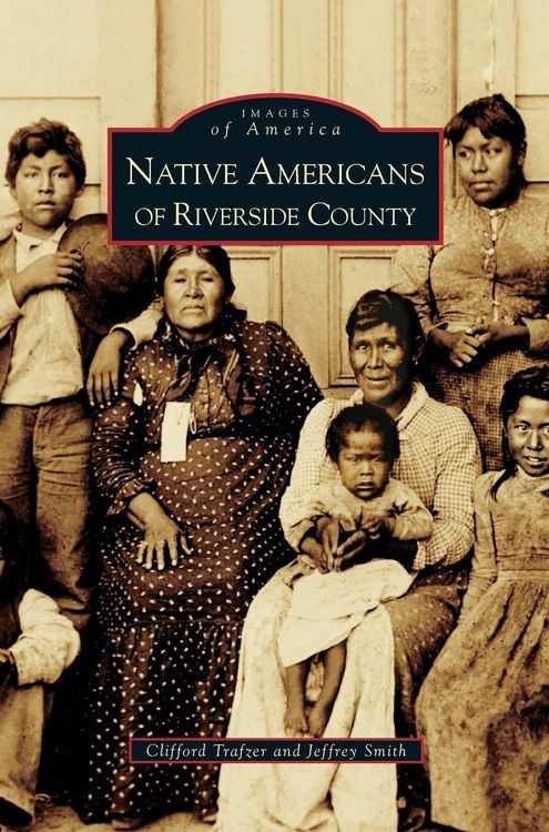 Produktbild: Native Americans of Riverside County