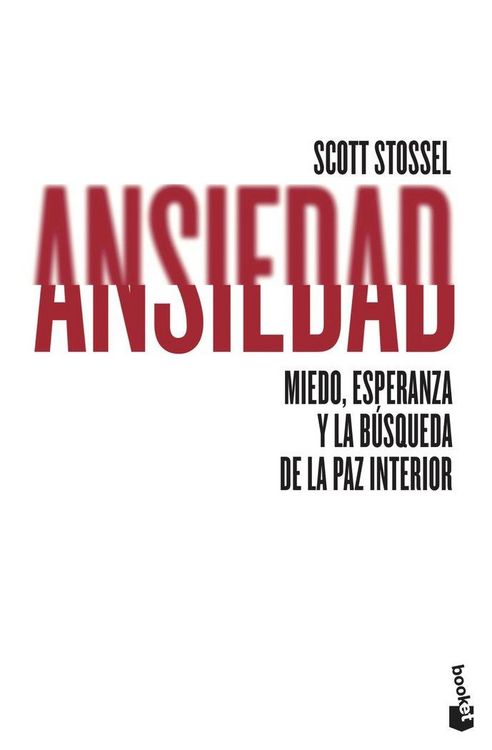 Produktbild: Ansiedad : miedo, esperanza y la b&uacute;squeda de la paz interior