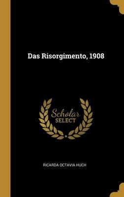 Produktbild: Das Risorgimento, 1908