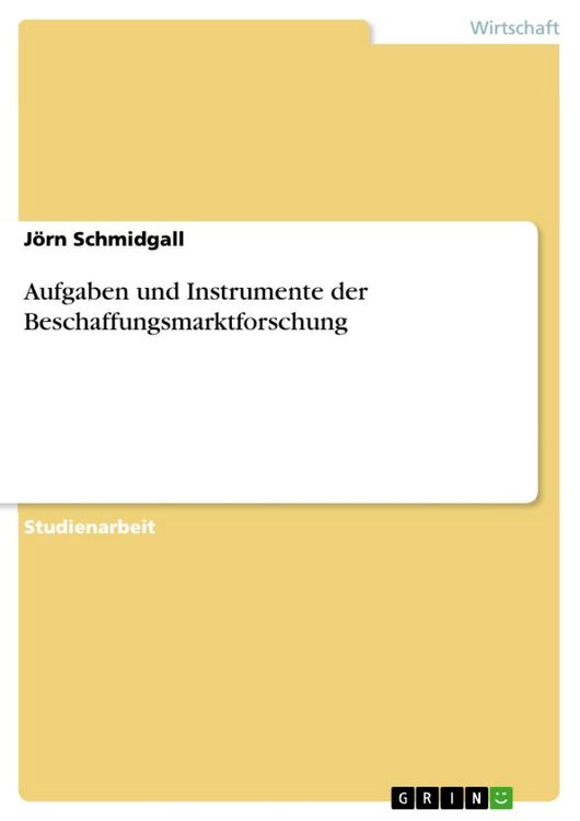 Produktbild: Aufgaben und Instrumente der Beschaffungsmarktforschung