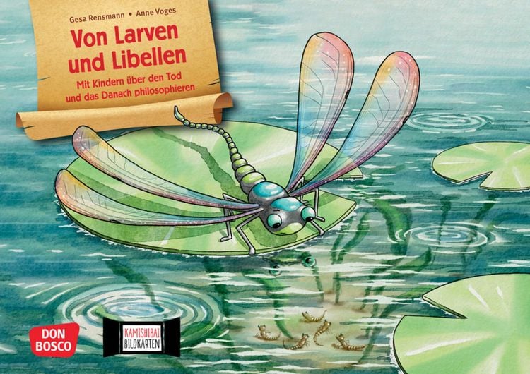 Produktbild: Von Larven und Libellen. Mit Kindern &uuml;ber den Tod und das Danach philosophieren. Kamishibai Bildkartenset
