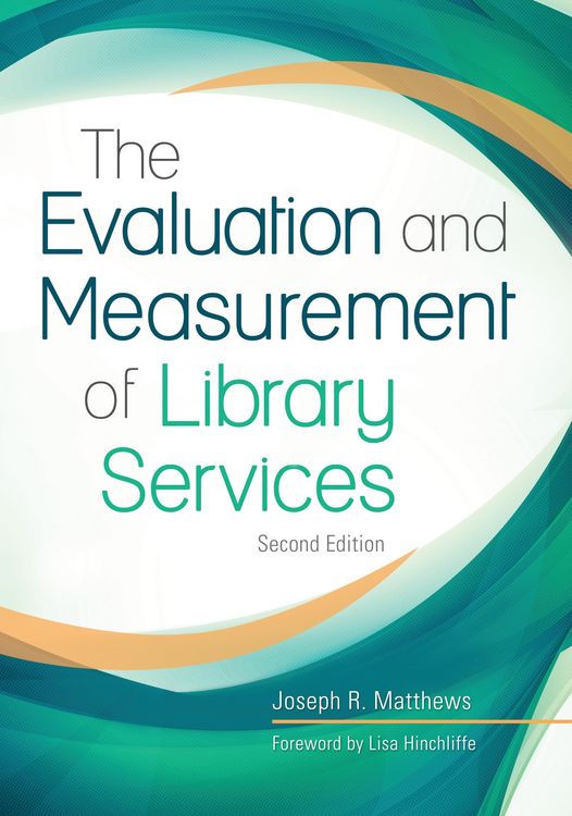 Produktbild: The Evaluation and Measurement of Library Services