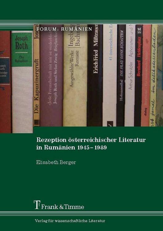 Produktbild: Rezeption &ouml;sterreichischer Literatur in Rum&auml;nien 1945-1989