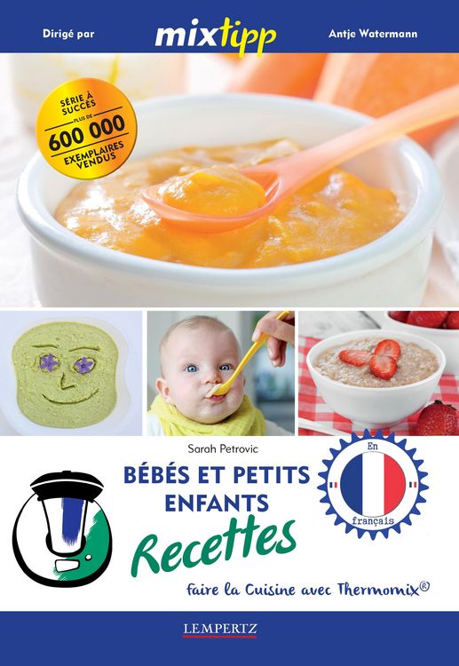Produktbild: MIXtipp: B&eacute;b&eacute;s et petits enfants Recettes (francais)