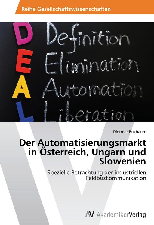 Produktbild: Der Automatisierungsmarkt in &Ouml;sterreich, Ungarn und Slowenien
