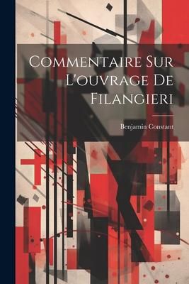 Produktbild: Commentaire Sur L'ouvrage De Filangieri