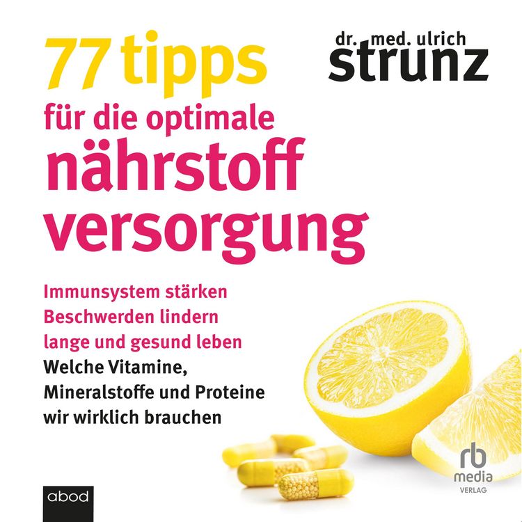 Produktbild: 77 Tipps f&uuml;r die optimale N&auml;hrstoffversorgung