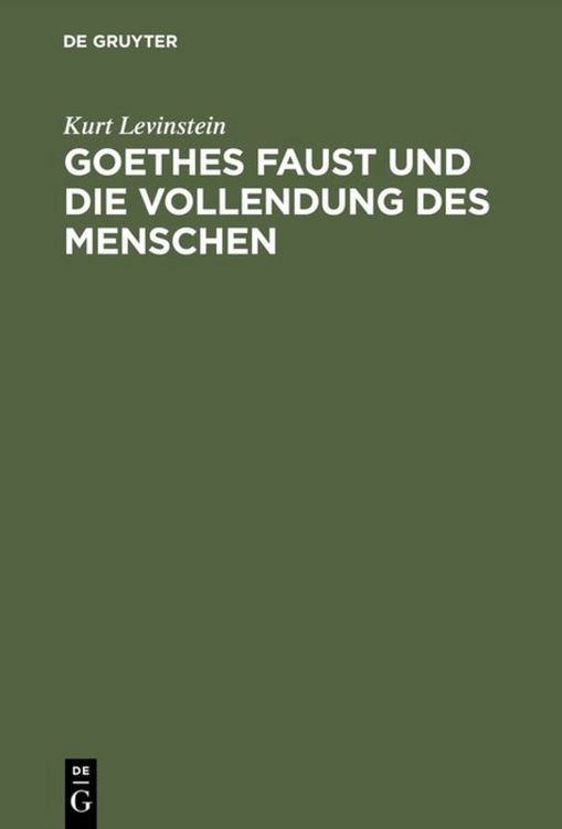 Produktbild: Goethes Faust und die Vollendung des Menschen