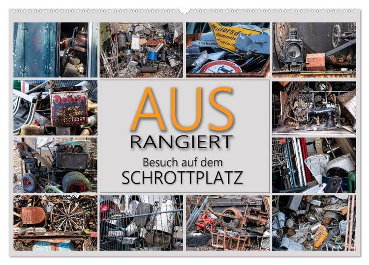 Produktbild: Ausrangiert Besuch auf dem Schrottplatz (Wandkalender 2026 DIN A2 quer), CALVENDO Monatskalender