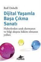 Produktbild: Dijital Yasamla Basa Cikma Sanati Haberlerden Uzak Durmanin Ve Bilgi Akisina Hakim Olmanin Yollari