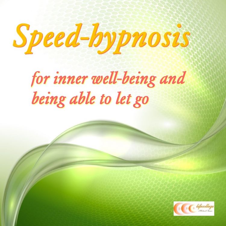 Produktbild: Speed-hypnosis for inner well-being and being able to let go