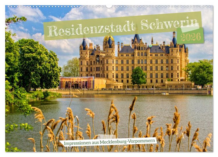 Produktbild: Residenzstadt Schwerin - Impressionen aus Mecklenburg-Vorpommern (Wandkalender 2026 DIN A2 quer), CALVENDO Monatskalender