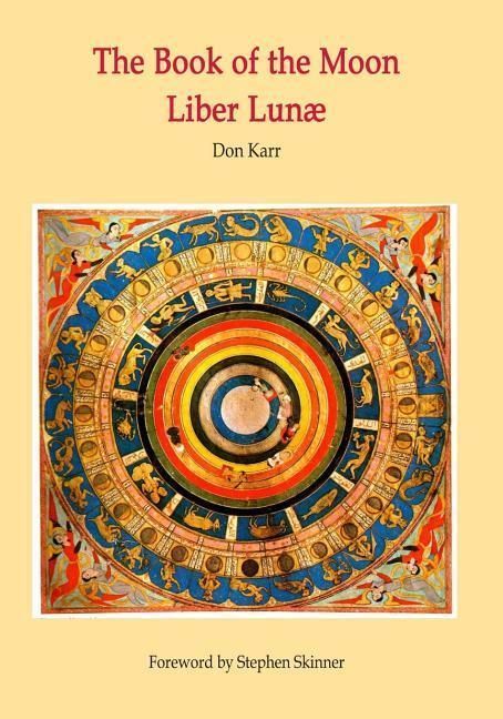 Produktbild: The Book of the Moon - Liber Lunae: The Magic of the Mansions of the Moon