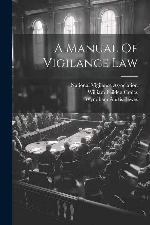 Produktbild: A Manual Of Vigilance Law