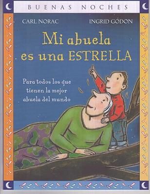 Produktbild: Mi Abuela Es una Estrella = My Grandma Is a Star