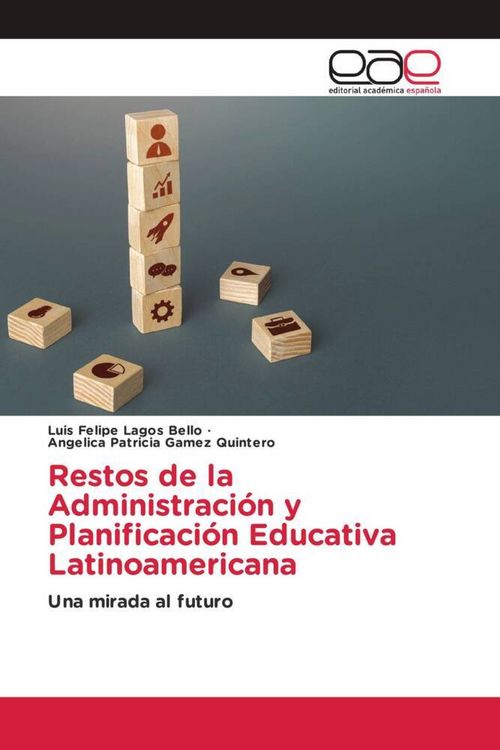 Produktbild: Restos de la Administraci&oacute;n y Planificaci&oacute;n Educativa Latinoamericana