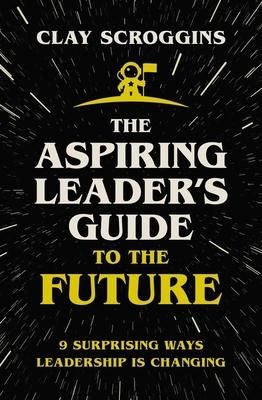 Produktbild: The Aspiring Leader's Guide to the Future