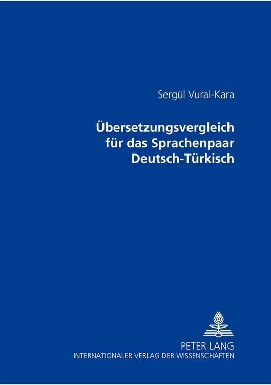 Produktbild: &Uuml;bersetzungsvergleich f&uuml;r das Sprachenpaar Deutsch-T&uuml;rkisch