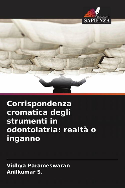 Produktbild: Corrispondenza cromatica degli strumenti in odontoiatria: realt&agrave; o inganno
