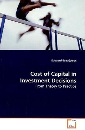 Produktbild: De M&eacute;zerac, E: Cost of Capital in Investment Decisions
